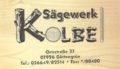 Sägewerk Kolbe